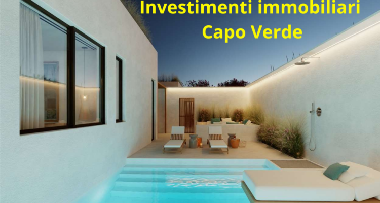 Investimenti immobiliari Capo Verde